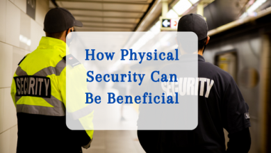 How Physical Security Can Be Beneficial