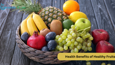 Health Benefits of Healthy Fruits