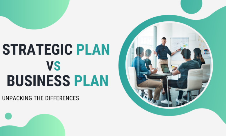 Strategic Plan vs. Business Plan