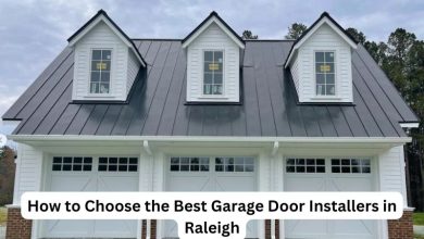 How to Choose the Best Garage Door Installers in Raleigh